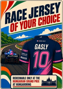 Poster advertising a race jersey: blue Pierre Gasly jersey number 10 on a race track with an F1 car in the background; redeemable only at the Hungarian Grand Prix.